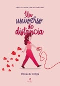 Cover-Bild zum Titel 'Un universo de distancia' von 'Micaela Oritja'