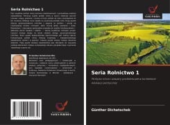 Seria Rolnictwo 1 - Günther Dichatschek