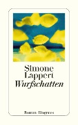 Cover-Bild zum Titel 'Wurfschatten' von 'Simone Lappert'