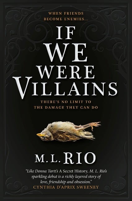 If We Were Villains - M. L. Rio