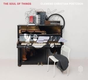 The Soul of Things - Clemens Christian Poetzsch