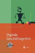 Digitale Geschäftsagenten - Torsten Eymann