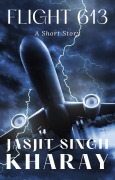 Cover-Bild zum Titel 'Flight 613' von 'Jasjit Singh Kharay'
