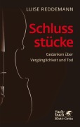 Cover-Bild zum Titel 'Schlussstücke' von 'Luise Reddemann'