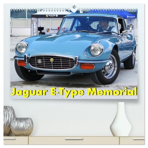 Jaguar E-Type Memorial (hochwertiger Premium Wandkalender 2024 DIN A2 quer), Kunstdruck in Hochglanz - Arie Wubben