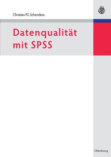 Datenqualität mit SPSS - Christian Fg Schendera