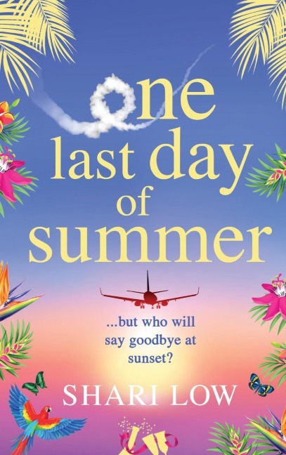 One Last Day of Summer - Shari Low