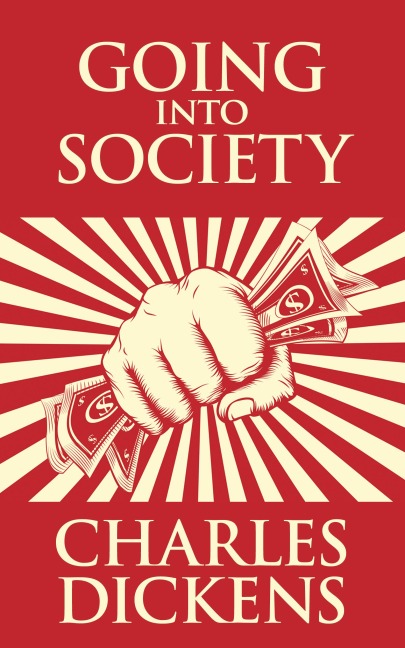 Going into Society - Charles Dickens
