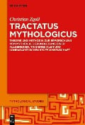 Cover-Bild zum Titel 'Tractatus mythologicus' von 'Christian Zgoll'