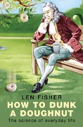 Cover-Bild zum Titel 'How to Dunk a Doughnut' von 'Len Fisher'