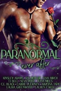 Cover-Bild zum Titel 'Paranormal Ever After' von 'Kinsley Adams, Laura Greenwood, Lauren Esker, R. E. Butler, Elva Birch'