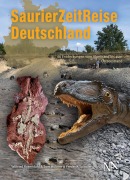 Cover-Bild zum Titel 'SaurierZeitReise Deutschland' von 'Tom Hübner, Wilfried Rosendahl, Frederik Spindler'