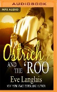 Ostrich and the 'roo - Eve Langlais