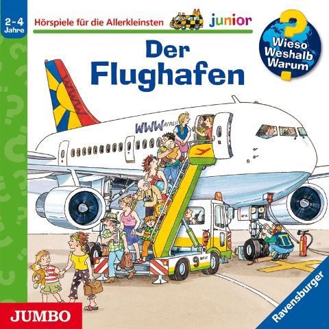 Der Flughafen [Wieso? Weshalb? Warum? JUNIOR Folge 3] - Andrea Erne
