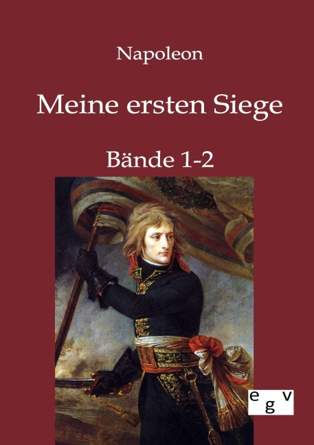 Meine ersten Siege - Napoleon