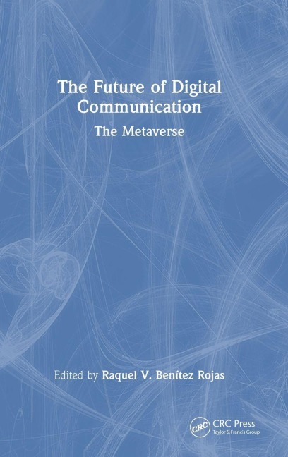 The Future of Digital Communication - 