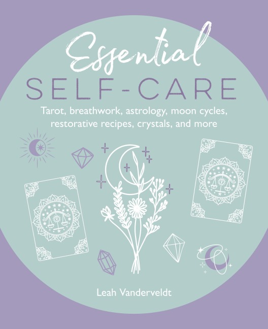 Essential Self-Care - Leah Vanderveldt