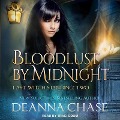 Bloodlust by Midnight Lib/E - Deanna Chase