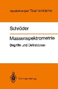 Cover-Bild zum Titel 'Massenspektrometrie' von 'Ernst Schröder'