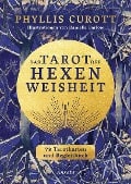 Cover-Bild zum Titel 'Das Tarot der Hexenweisheit' von 'Phyllis Curott'