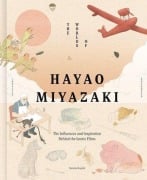Cover-Bild zum Titel 'The Worlds of Hayao Miyazaki' von 'Nicolas Rapold'