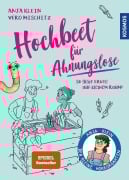Cover-Bild zum Titel 'Hochbeet für Ahnungslose' von 'Anja Klein, Véro (Veronika) Mischitz'