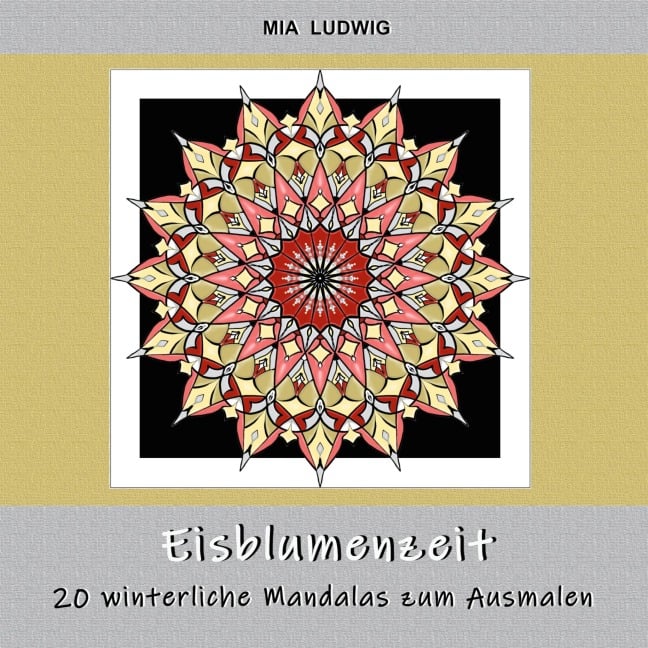 Eisblumenzeit - Malbuch - Mia Ludwig