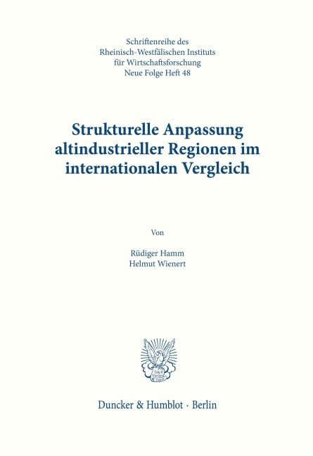Strukturelle Anpassung altindustrieller Regionen im internationalen Vergleich. - Rüdiger Hamm, Helmut Wienert