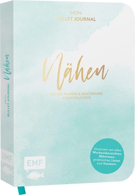 Nähen - Mein Bullet Journal - Besser planen & Nähträume verwirklichen - 