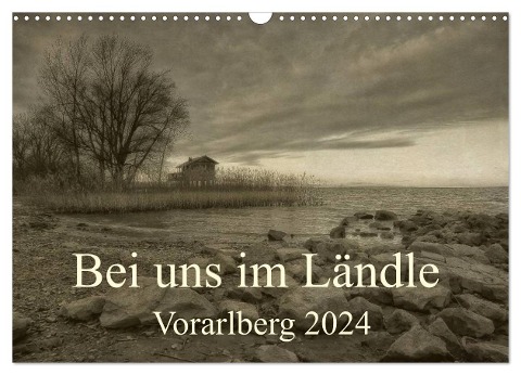 Bei uns im Ländle - Vorarlberg 2024 (Wandkalender 2024 DIN A3 quer), CALVENDO Monatskalender - Hernegger Arnold Joseph