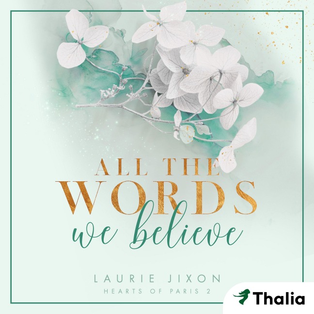 All the Words We Believe - Hearts of Paris - Laurie Jixon