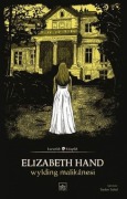 Cover-Bild zum Titel 'Wylding Malikanesi' von 'Elizabeth Hand'