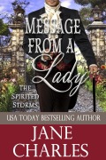 Cover-Bild zum Titel 'Message from a Lady (The Spirited Storms, #6)' von 'Jane Charles'