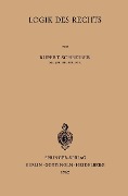 Cover-Bild zum Titel 'Logik des Rechts' von 'Rupert Schreiber'