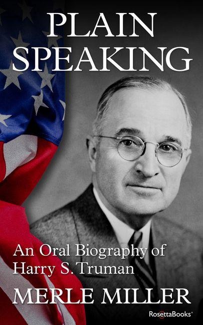 Plain Speaking - Merle Miller