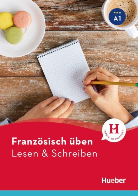 Französisch üben - Lesen & Schreiben A1 - Julie Brossard