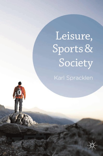 Leisure, Sports & Society - K. Spracklen
