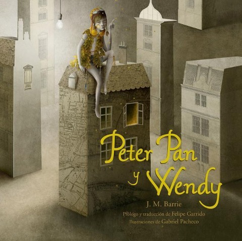 Peter Pan Y Wendy - J M Barrie
