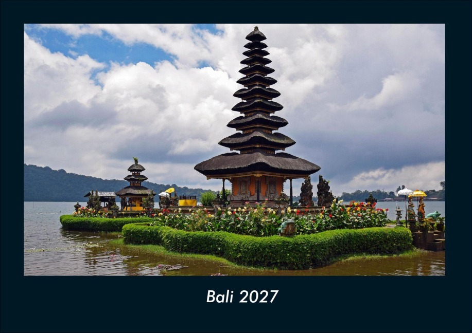 Bali 2027 Fotokalender DIN A4 - Tobias Schmitt, Kevin Heber