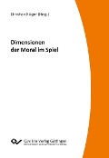 Dimension der Moral im Spiel - 