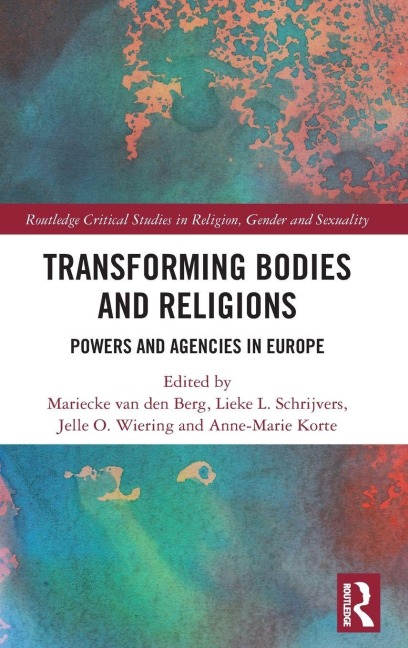 Transforming Bodies and Religions - 