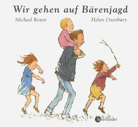 Wir gehen auf Bärenjagd - Michael Rosen