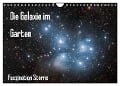 Die Galaxie im Garten (Wandkalender 2024 DIN A4 quer), CALVENDO Monatskalender - Matthias Bund