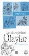 Cover-Bild zum Titel 'Gencler Icin Tarihi Degistiren Olaylar' von 'Irfan Gürkan celebi'