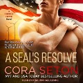 A Seal's Resolve Lib/E - Cora Seton