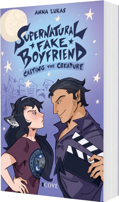 Supernatural Fake Boyfriend 1: Casting the Creature - Anna Lukas