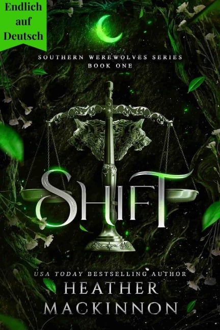 Verwandlung: Werewolf Shifter Romance (Endlich auf Deutsch!) - Heather MacKinnon