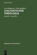 Cover-Bild zum Titel 'Chiliostichos Theologia' von 'Leon Magistros Choirosphaktes'