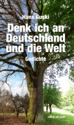 Cover-Bild zum Titel 'Denk ich an Deutschland und die Welt' von 'Hans Lothar Guido Guski'