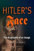 Cover-Bild zum Titel 'Hitler's Face' von 'Claudia Schmölders'